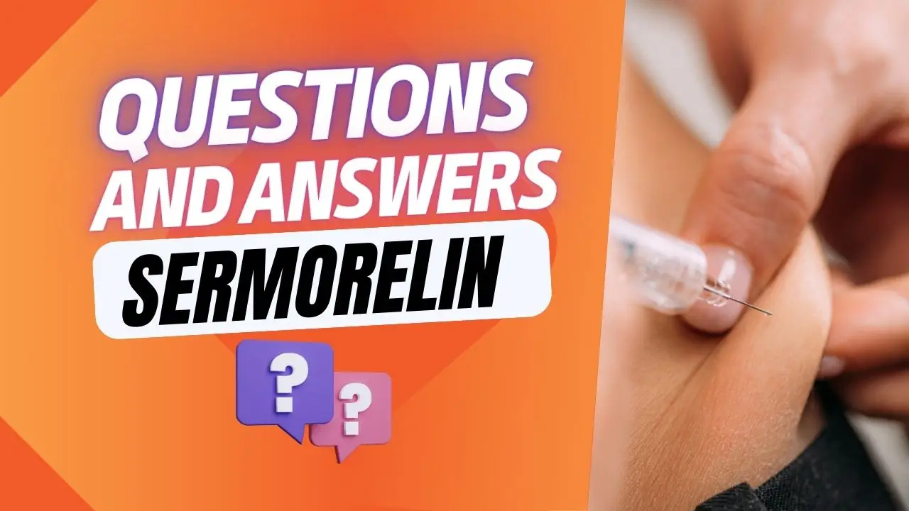Questions and Answers - Sermorelin