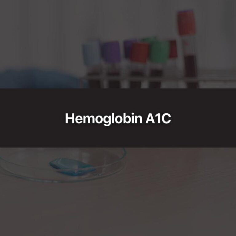 Hemoglobin A1C