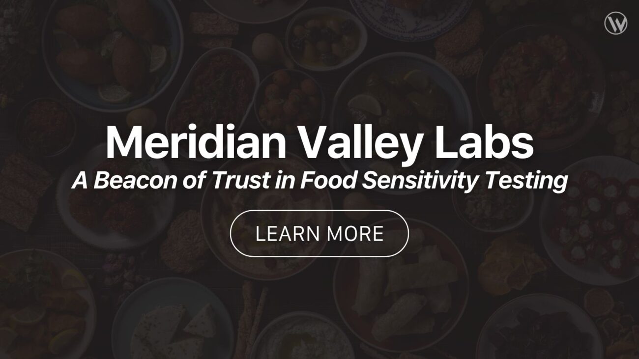 Meridian Valley Labs - A Beacon of Trust in Food Sensitivity Testing
