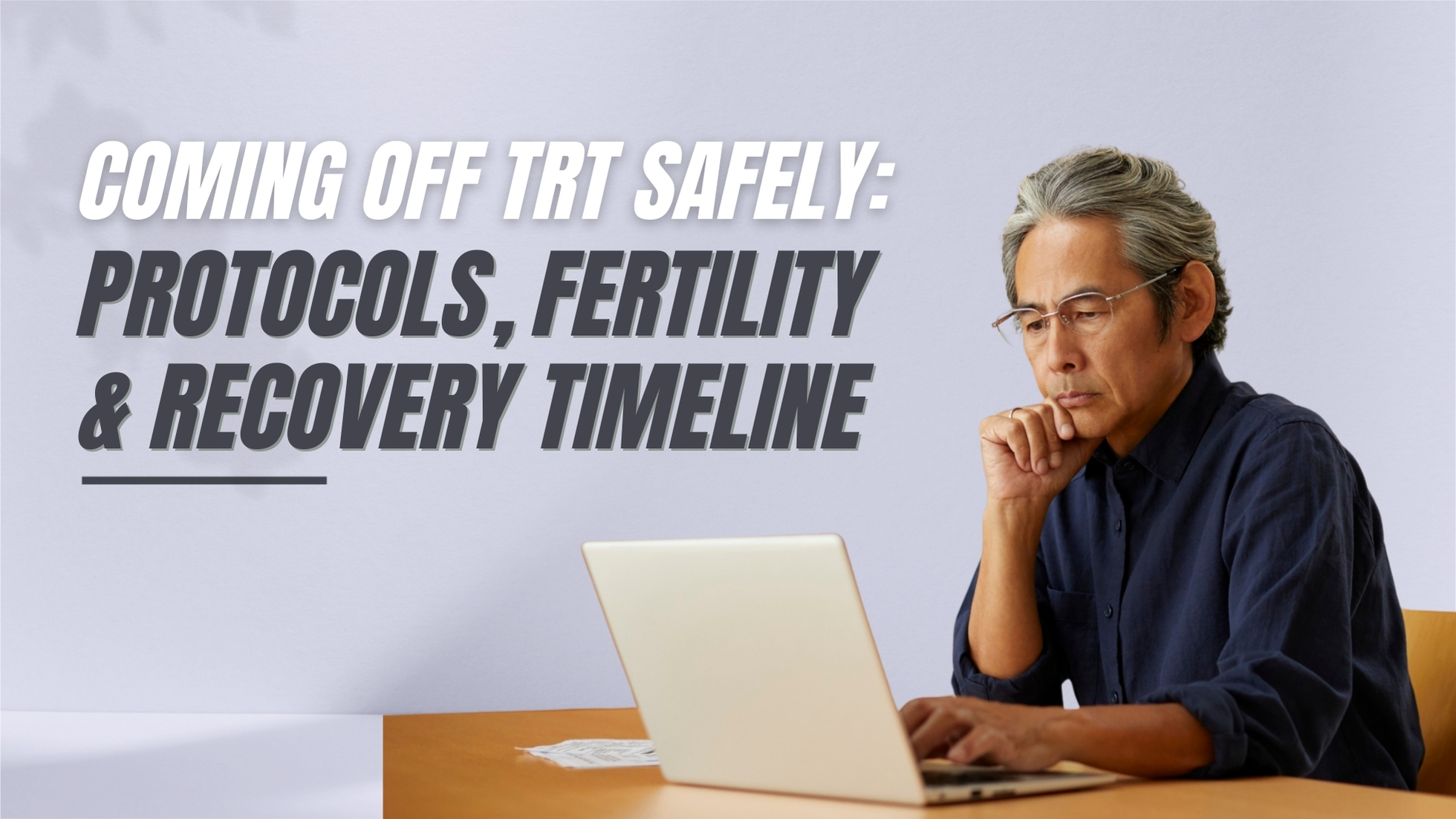 Coming Off TRT Safely Protocols, Fertility & Recovery Timeline