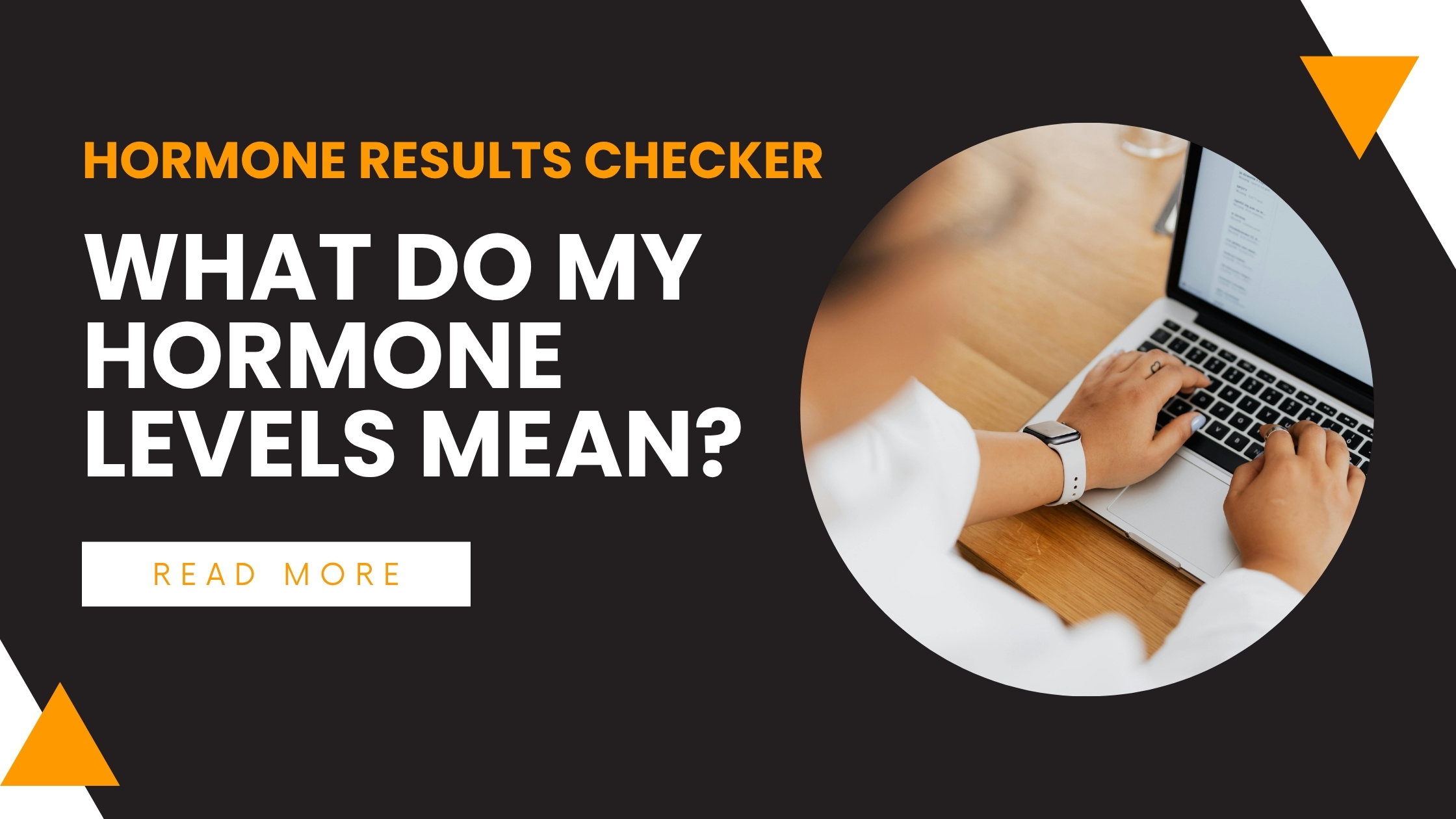 Hormone Results Checker What Do My Hormone Levels Mean