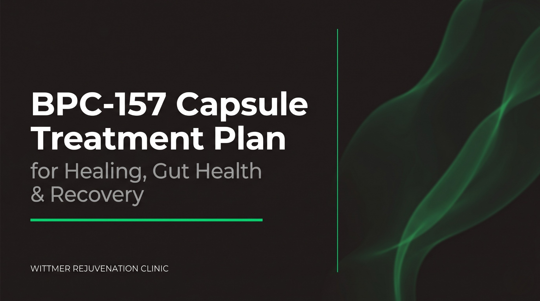 BPC-157 Capsule Treatment Plan for Healing, Gut Health & Recovery